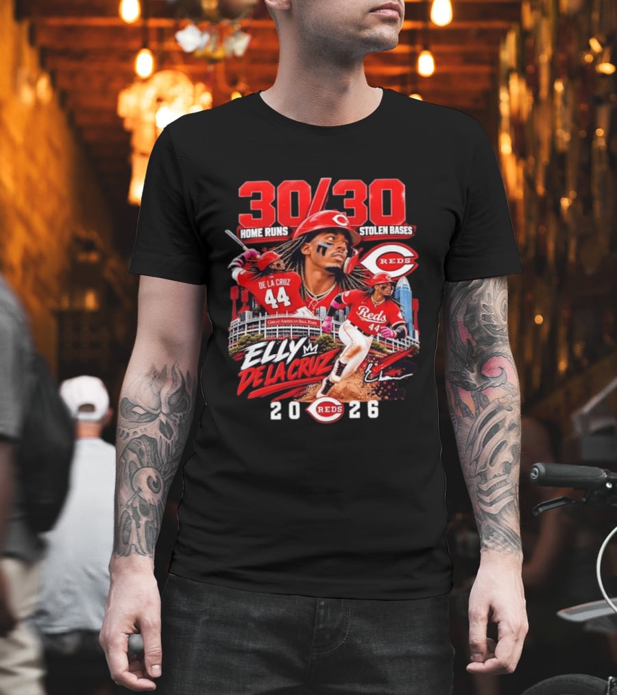 30 30 Home Runs Stolen Bases Elly De La Cruz Cincinnati Reds 44 Great American Ball Park 2026 T-Shirt