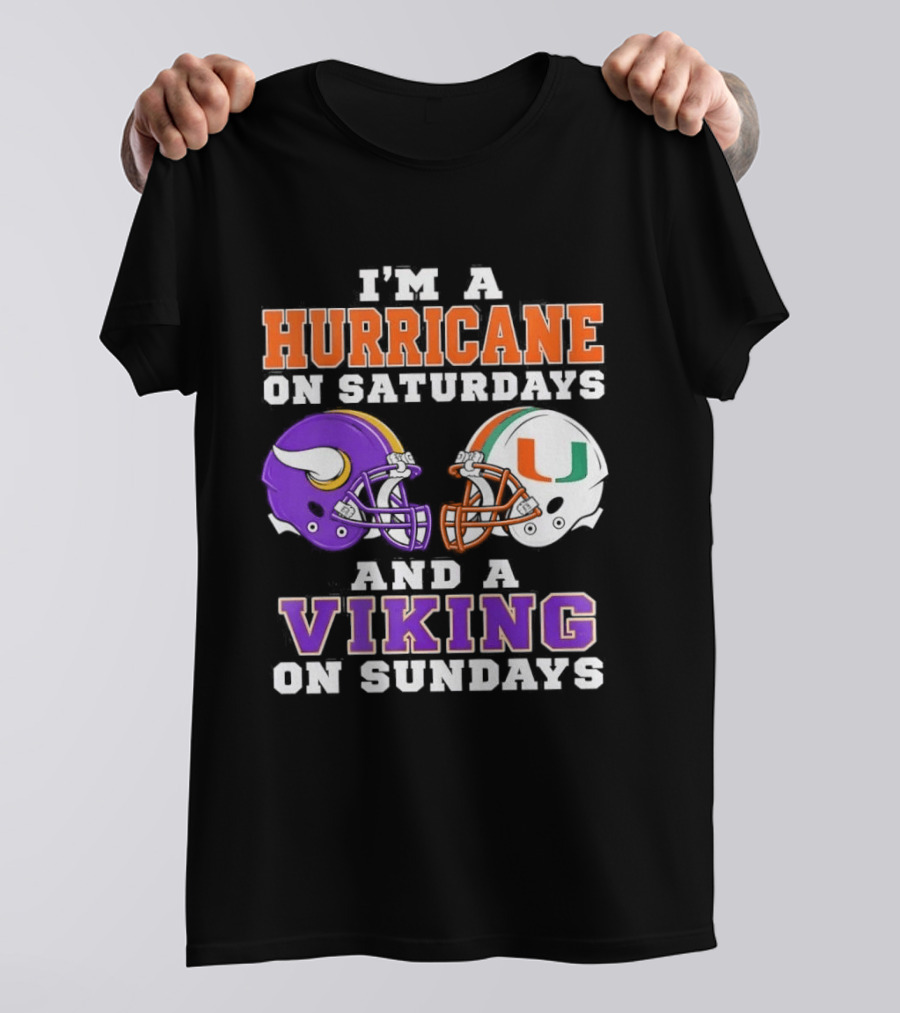 I'm A Hurricane On Saturdays And A Viking On Sundays Helmet Mindset T-Shirt