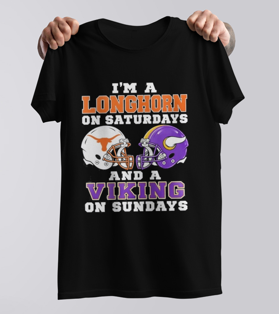 I'm A Longhorn On Saturdays And A Viking On Sundays Football Helmets T-Shirt