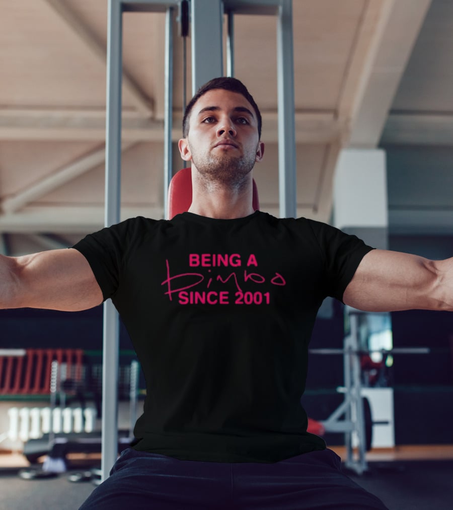 Being A Bimbo Since 2001 T-Shirt