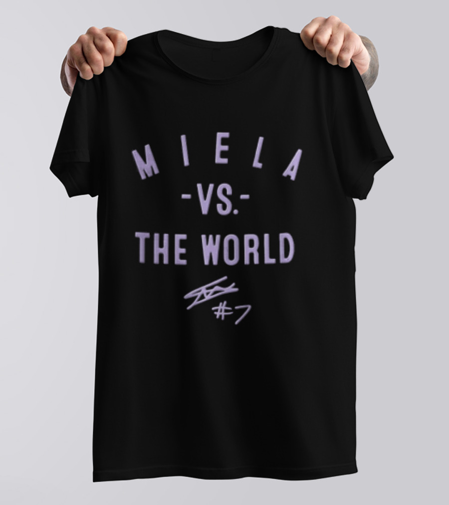 Miela Vs The World Signature Edition Number 7 T-Shirt