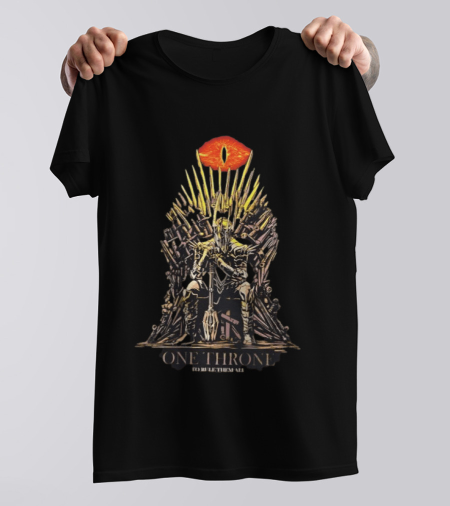 One Throne To Rule Them All Sauron Iron Throne Fantasy T-Shirt