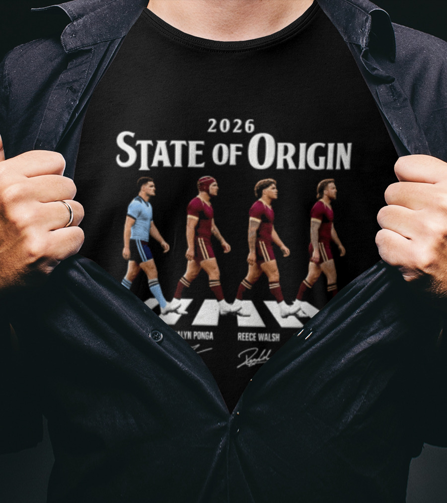 2026 State Of Origin Nathan Cleary Kalyn Ponga Reece Walsh Cameron Munster T-Shirt