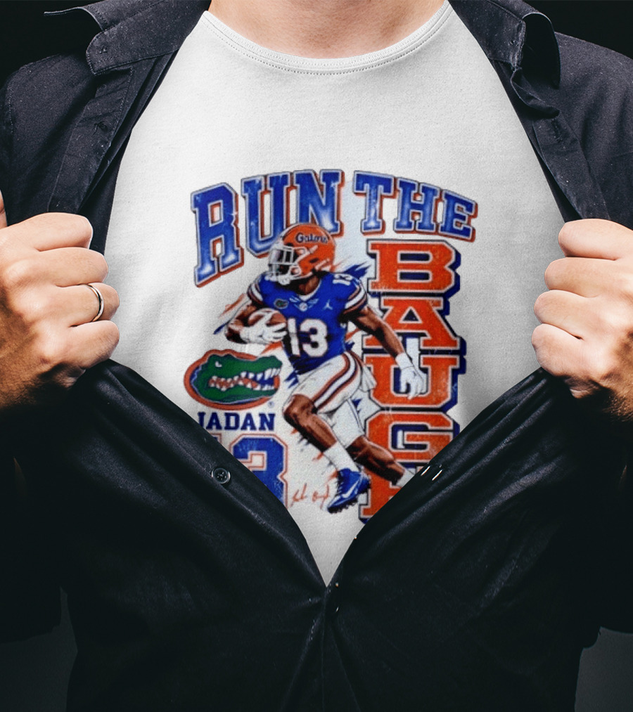 Run The Baugh Jadan 13 Florida Gators Football T-Shirt