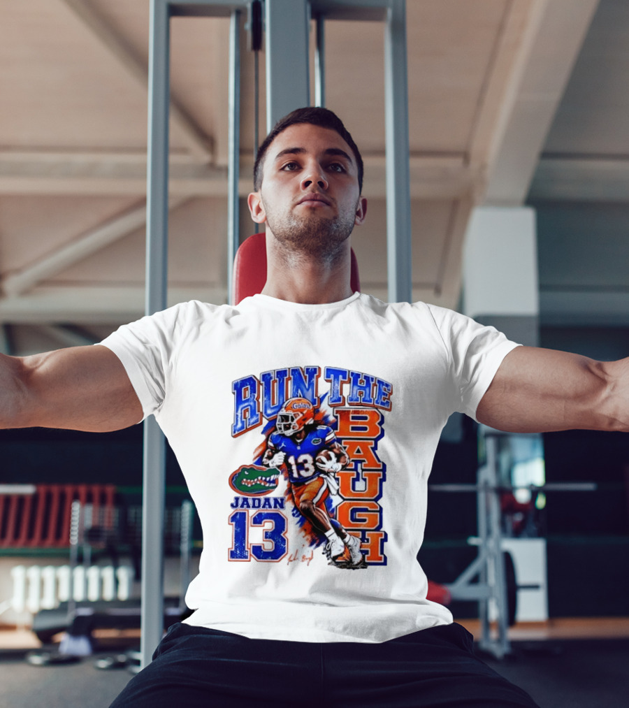Florida Gators Jadan Baugh Run The Baugh 13 T-Shirt
