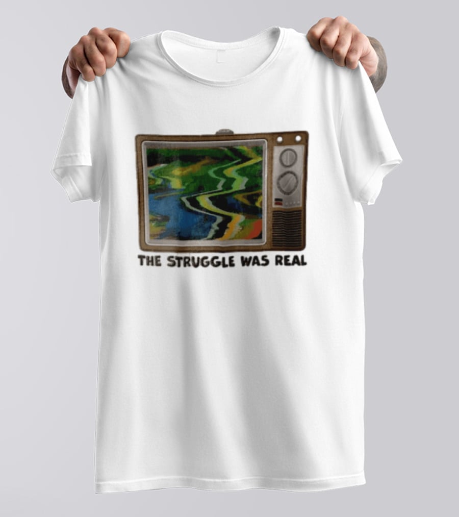 THE Struggle WAS Real Retro Television Set Static Screen 90s Nostalgia T-Shirt