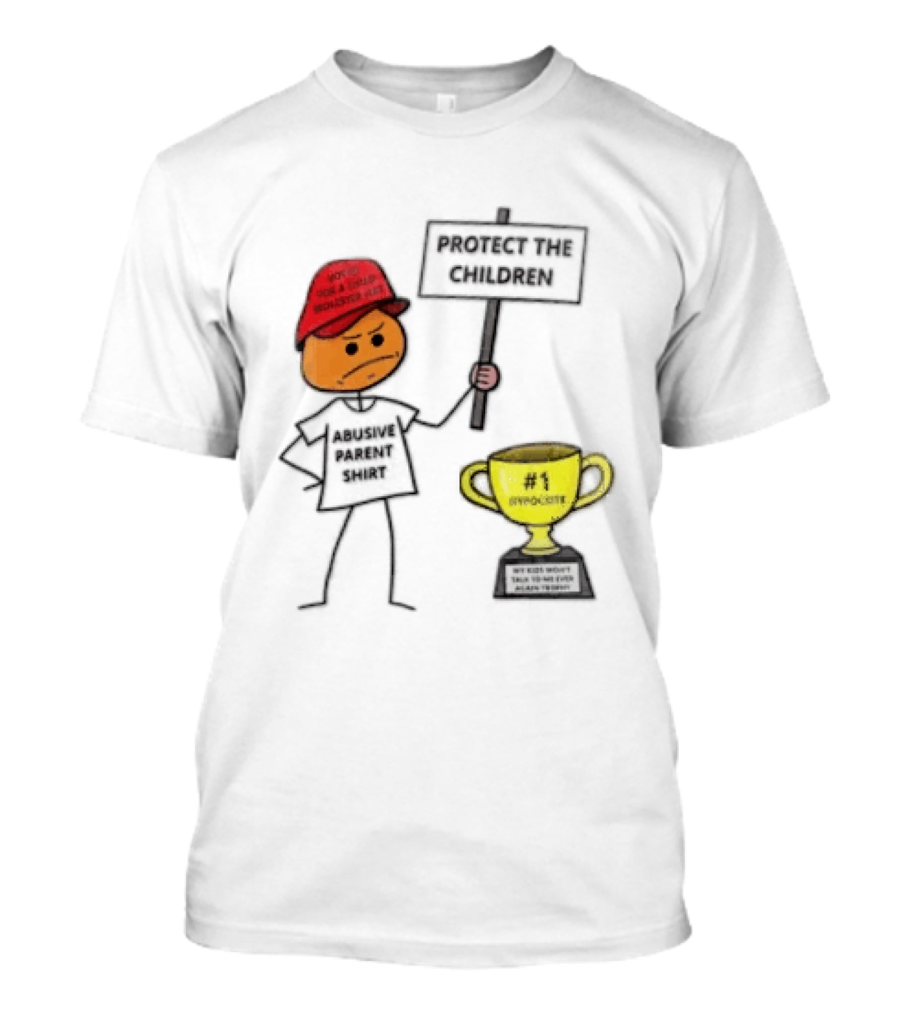 Voted FOR A Child Molester HAT Protect THE Children Abusive Parent Hypocrite Trophy T-Shirt