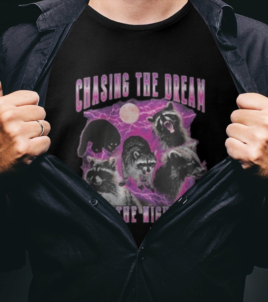 Chasing The Dream Living The Nightmare Raccoon Moon Lightning Heather Lynn T-Shirt