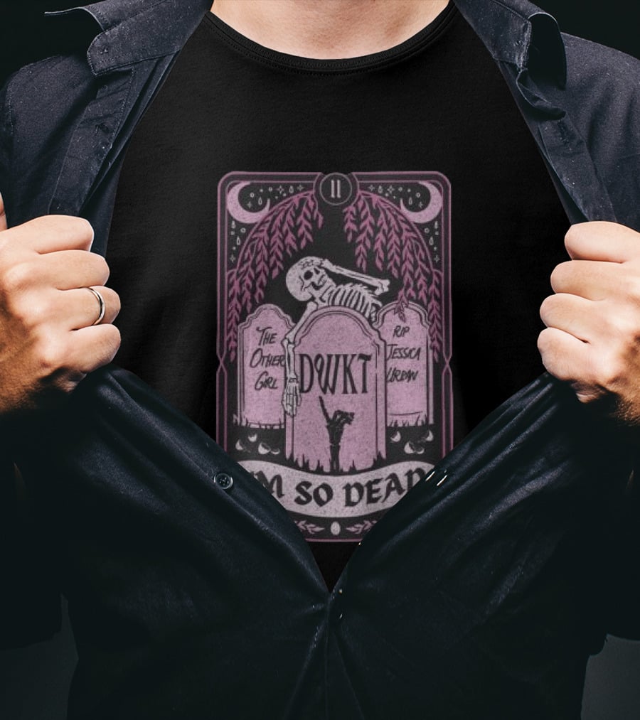 DWKTM Tarot Skeleton Graveyard I'm So Dead T-Shirt