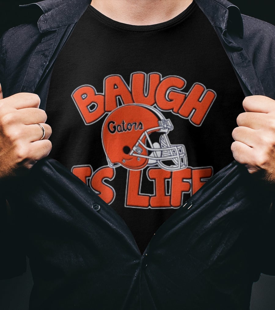 Florida Gators Baugh Is Life Helmet T-Shirt