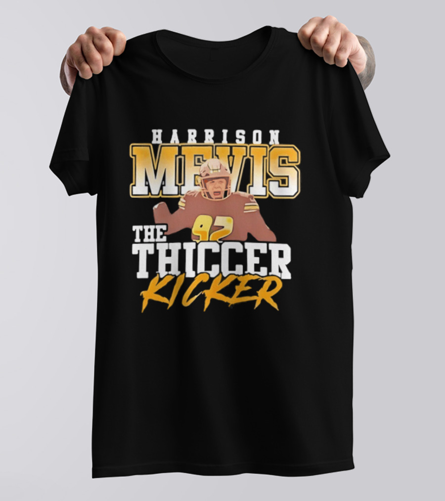 Harrison Mevis The Thiccer Kicker 97 Football Player T-Shirt