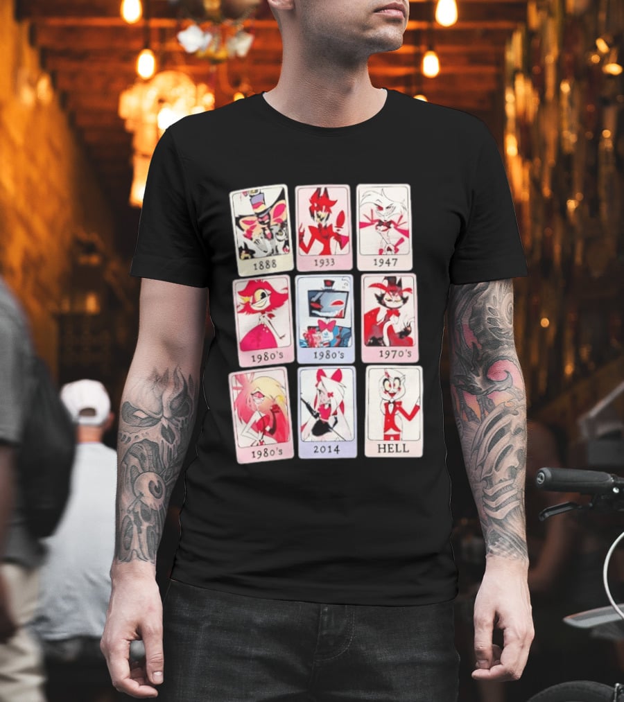 Hazbin Hotel 1888 1933 1947 1970s 1980s 2014 Hell T-Shirt