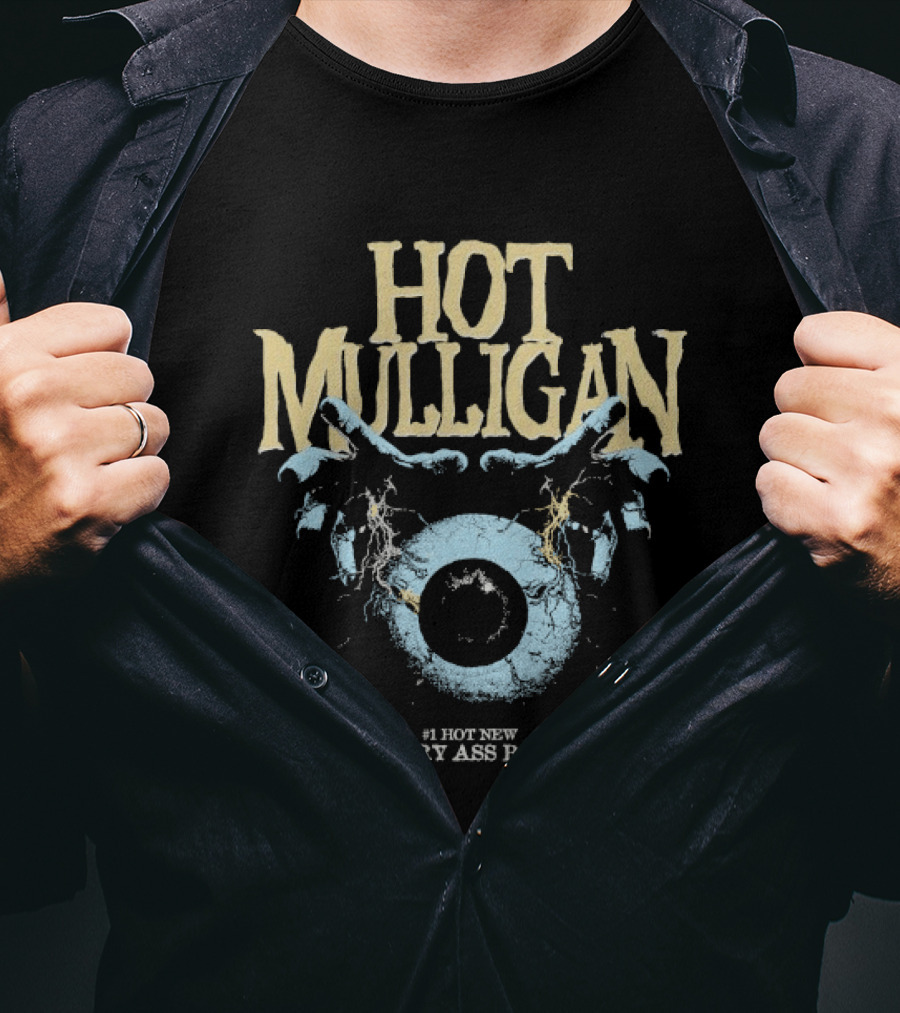 Hot Mulligan Eyeball Hands Scary Ass Band T-Shirt