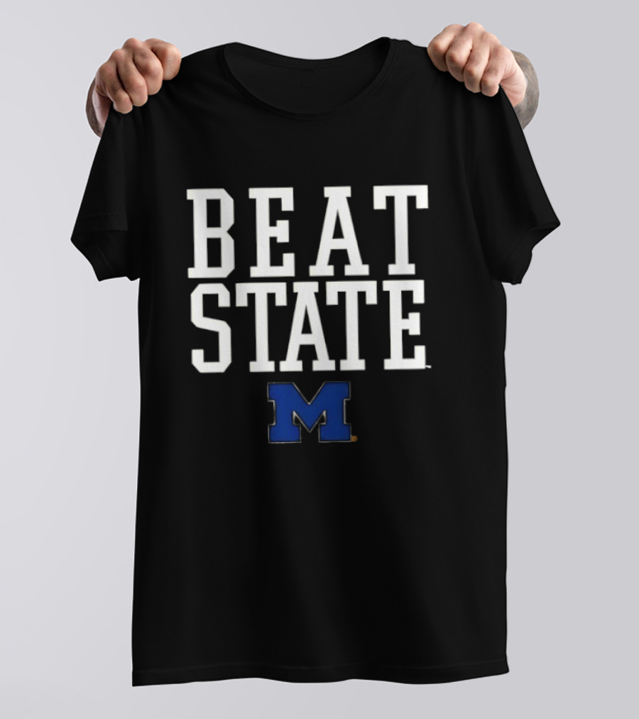 Beat State Michigan Wolverines Football NCAA 2026 T-Shirt