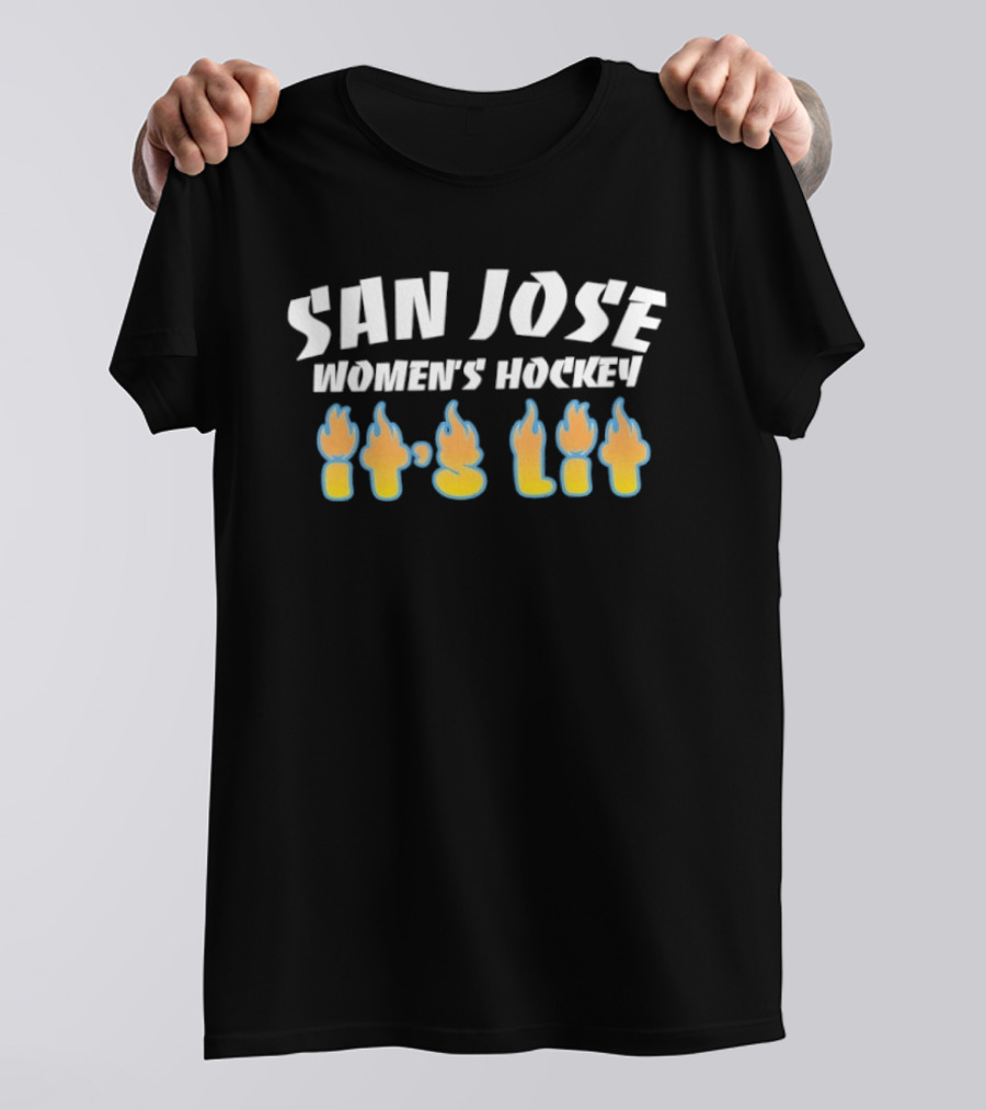 San Jose Women's Hockey It's Lit Flames T-Shirt