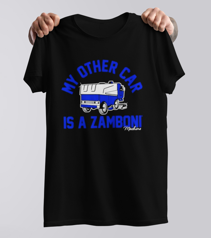 My Other Car Is A Zamboni Machine T-Shirt