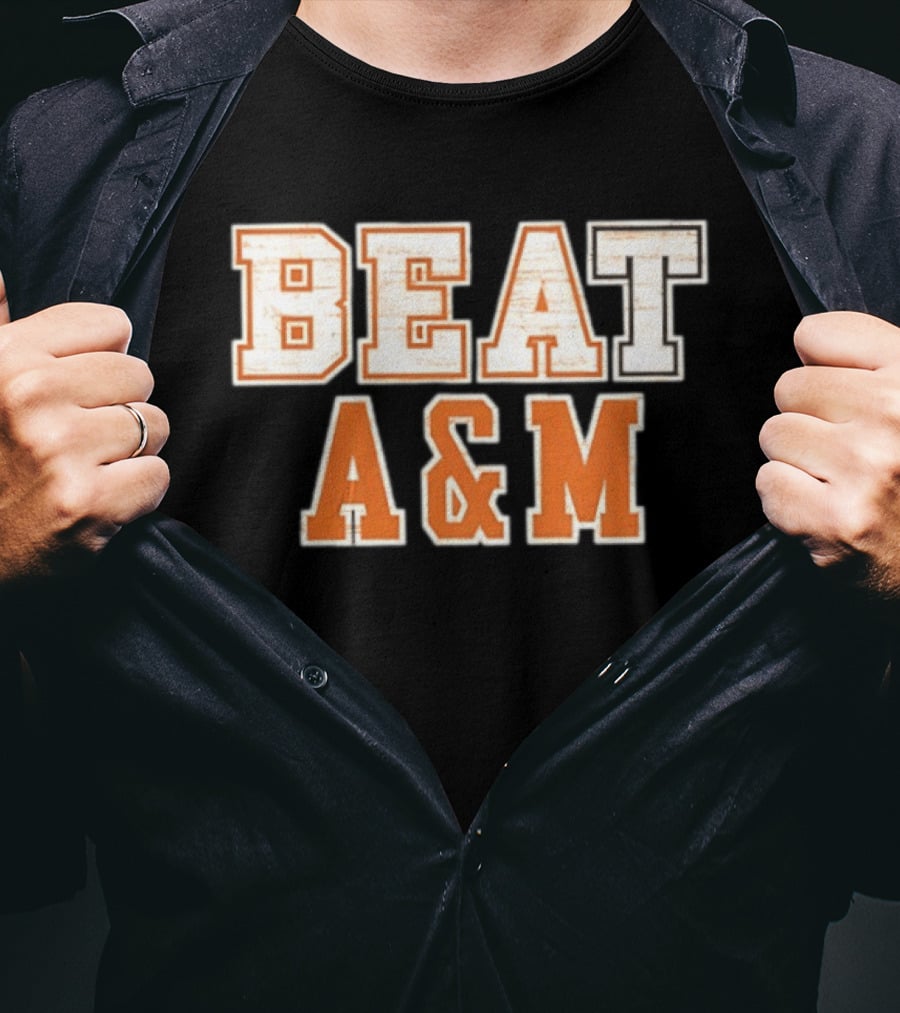 Texas Longhorns Beat A&M NCAA 2026 T-Shirt