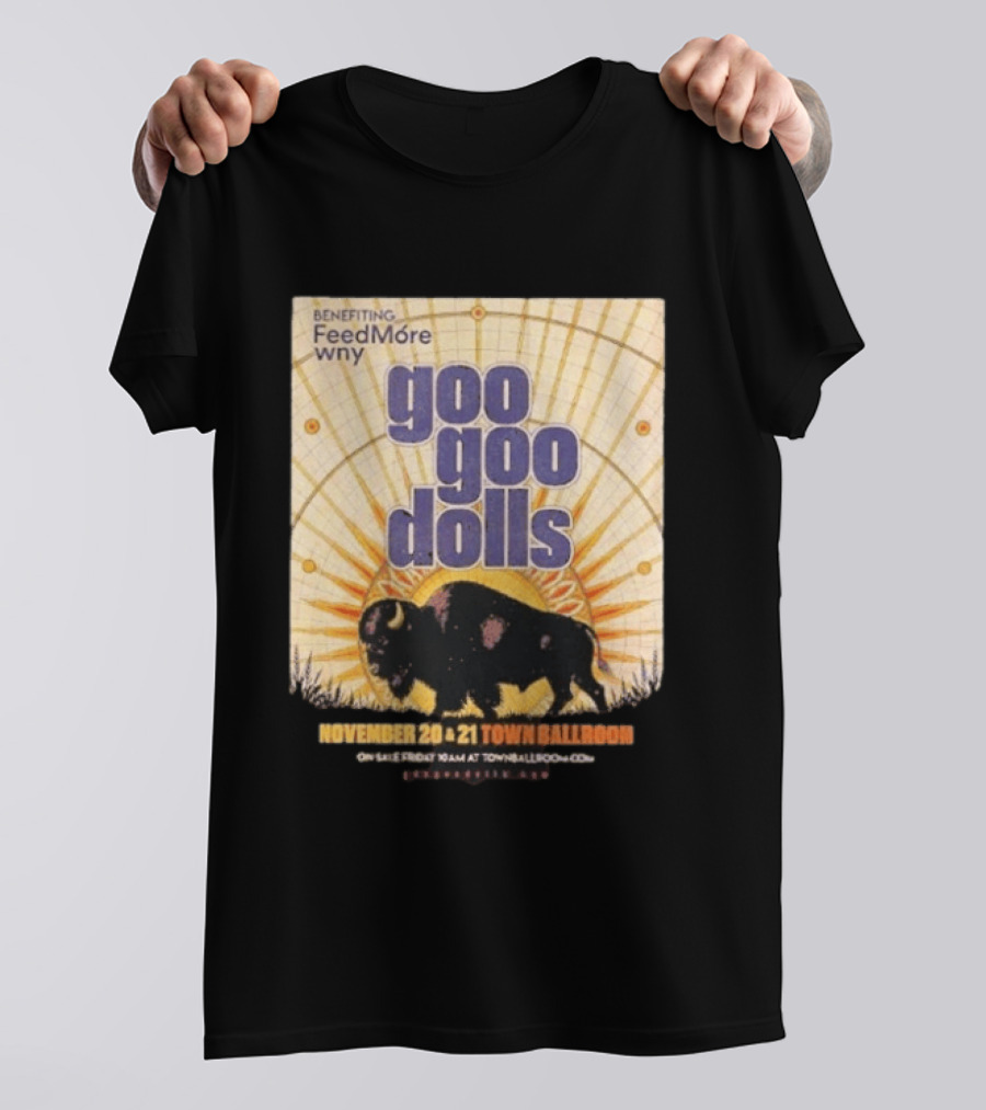 Goo Goo Dolls Town Ballroom Buffalo Event November 20 21 2026 Benefiting FeedMore WNY T-Shirt