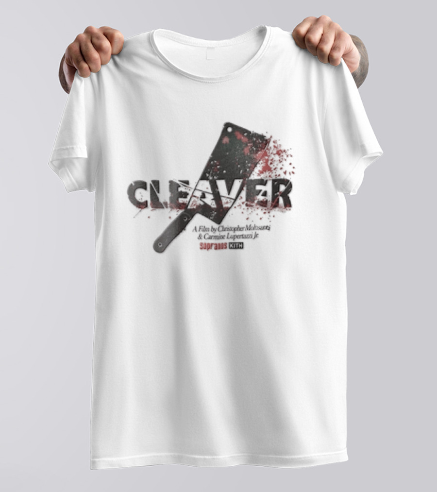 Cleaver A Film By Christopher Moltisanti And Carmine Lupertazzi Jr Sopranos Kith Blood Splatter Cleaver T-Shirt
