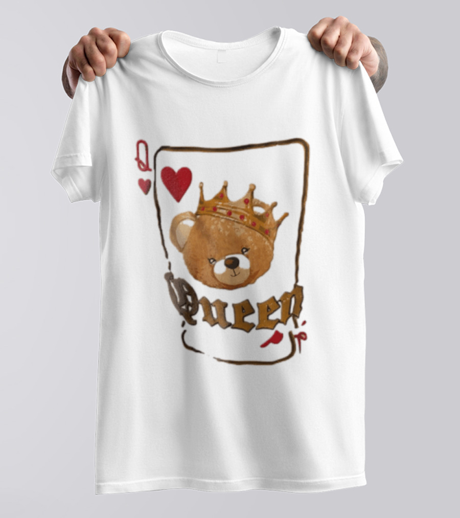Queen Of Hearts Teddy Bear Crown Royalty T-Shirt