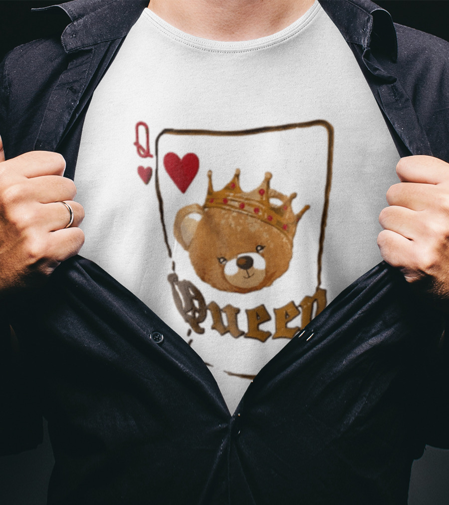 Queen Of Hearts Teddy Bear Crown Royalty T-Shirt