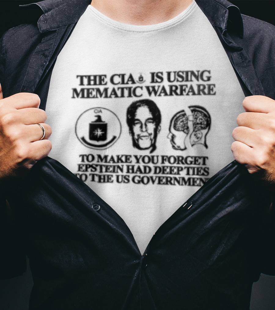 The Cia Is Using Meme Magic Against The American People To Manufacture Mass Shootings To Demand Your Rights T-Shirt