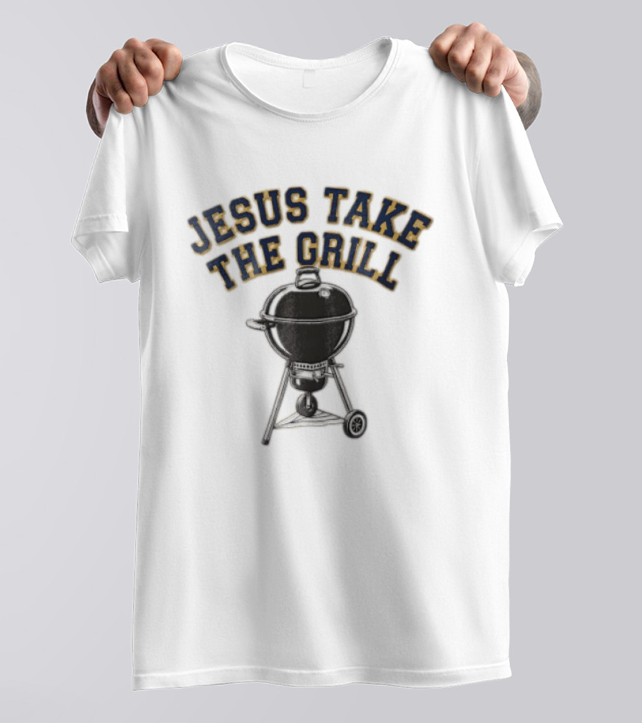 Jesus Take The Grill Black Kettle Charcoal Grill T-Shirt