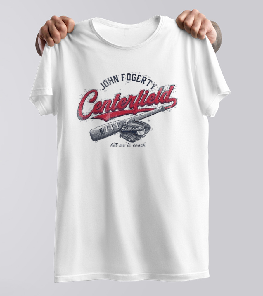 John Fogerty Centerfield Put Me In Coach Baseball T-Shirt