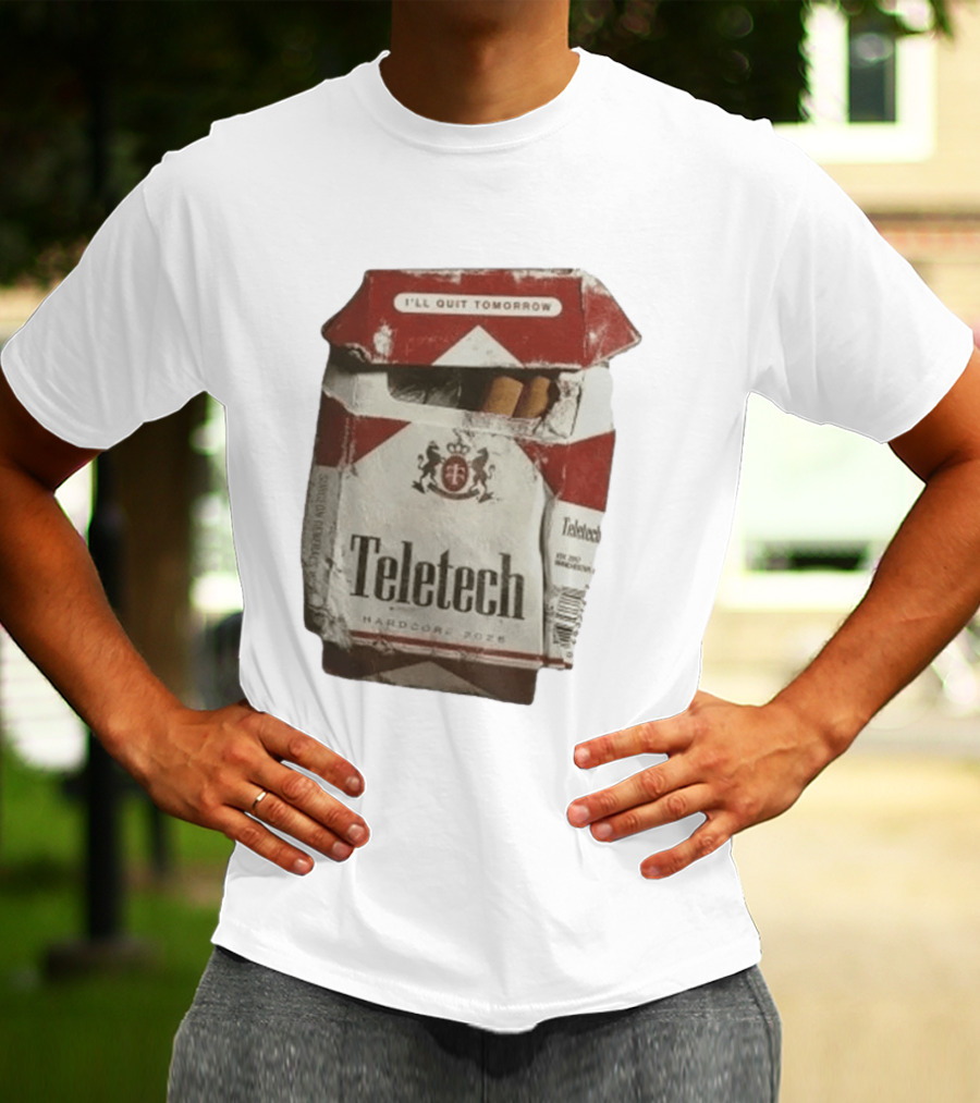 Teletech I'll Quit Tomorrow Hardcore 2026 Reds T-Shirt
