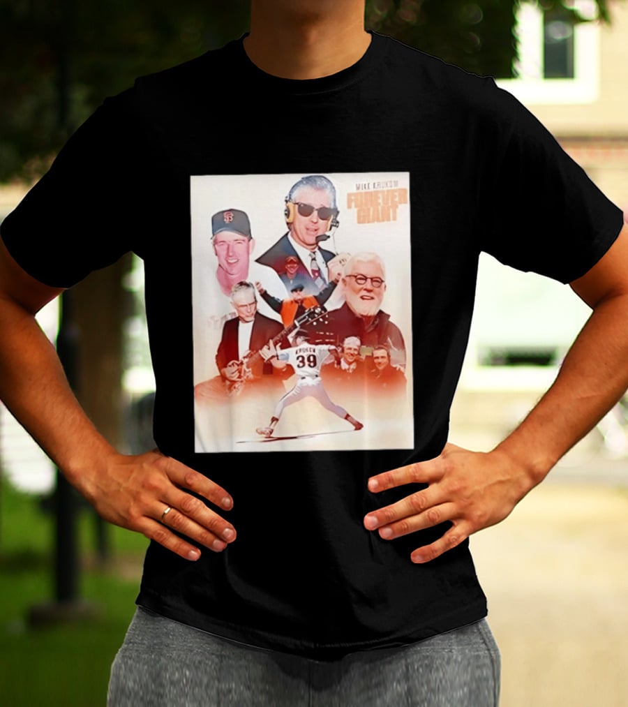 Mike Krukow San Francisco Giants Forever Giant 2026 Celebrating Iconic Moments T-Shirt