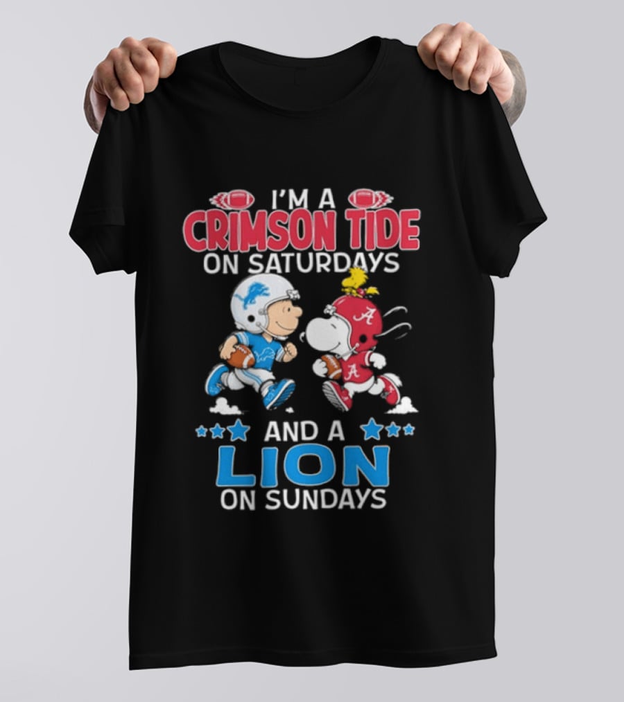 I'm A Crimson Tide On Saturdays And A Lion On Sundays Snoopy And Charlie Brown Football T-Shirt
