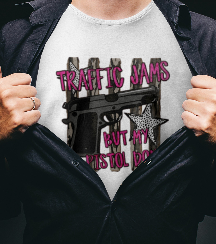 Traffic Jams But My Pistol Don't Handgun Over Stripes Leopard T-Shirt