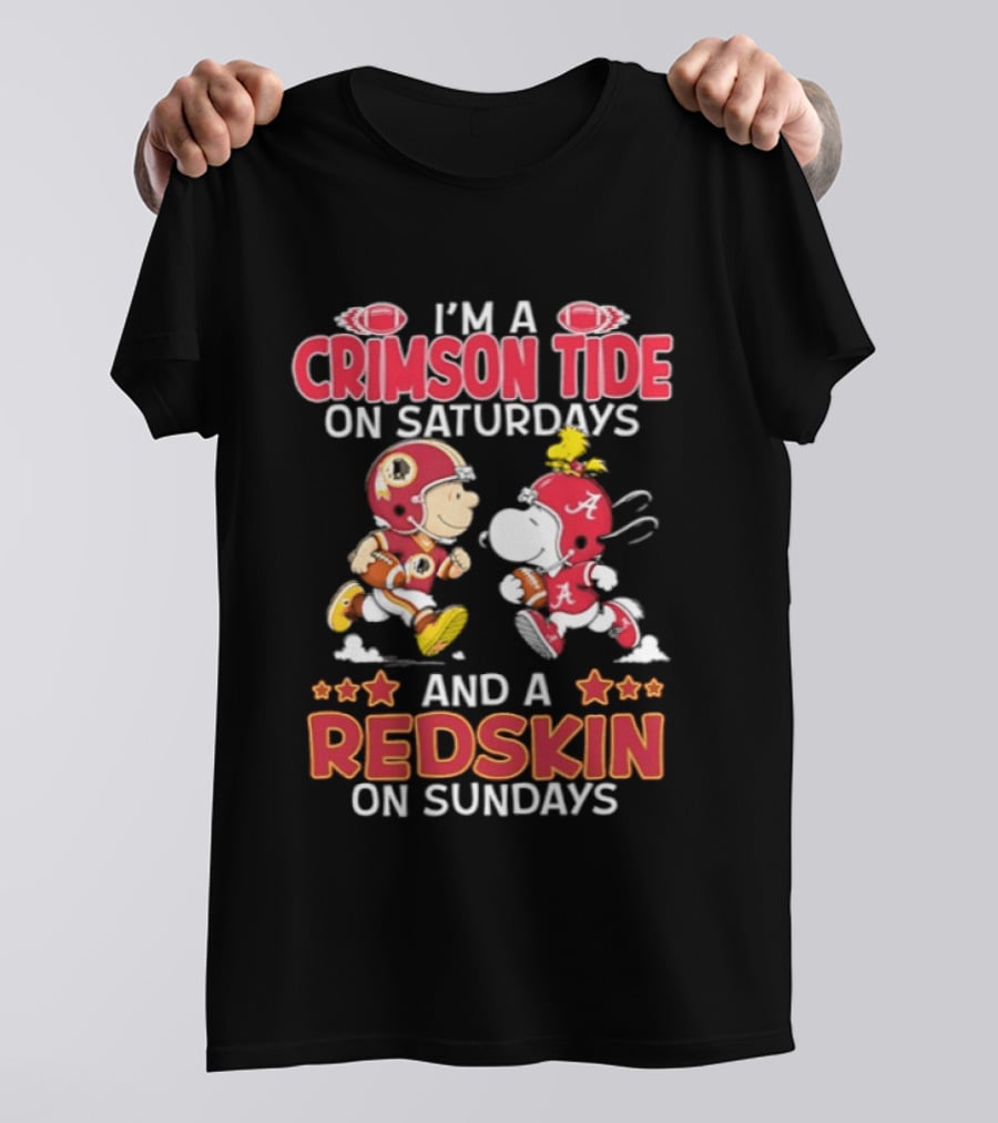 I'm A Crimson Tide On Saturdays And A Redskin On Sundays Snoopy Charlie Brown T-Shirt