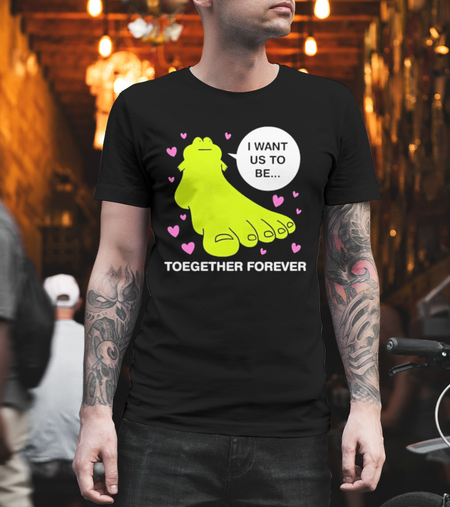 Frog I Want Us To Be Toegether Forever Pink Hearts T-Shirt