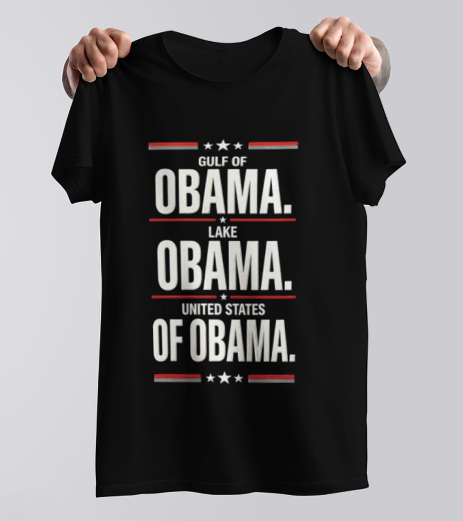 Obama Gulf Obama Lake Obama United States Stars Stripes T-Shirt