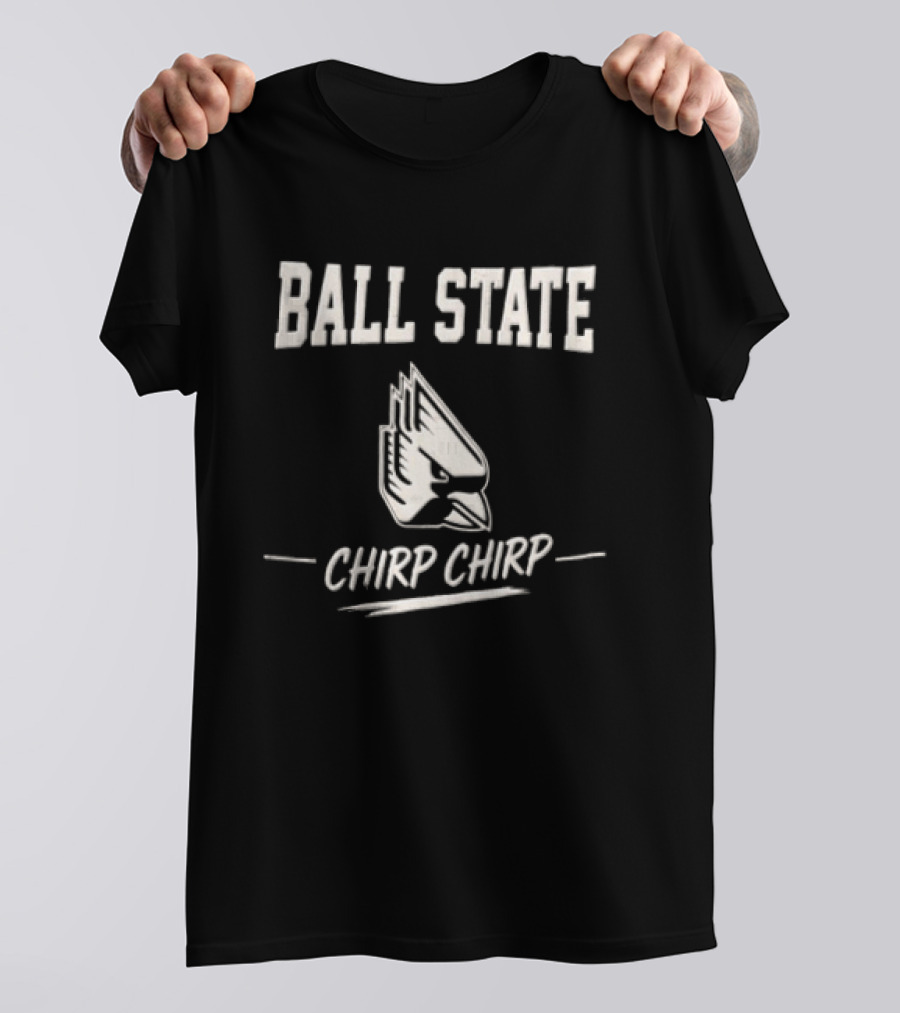 Ball State Chirp Chirp NCAA Sports Team T-Shirt