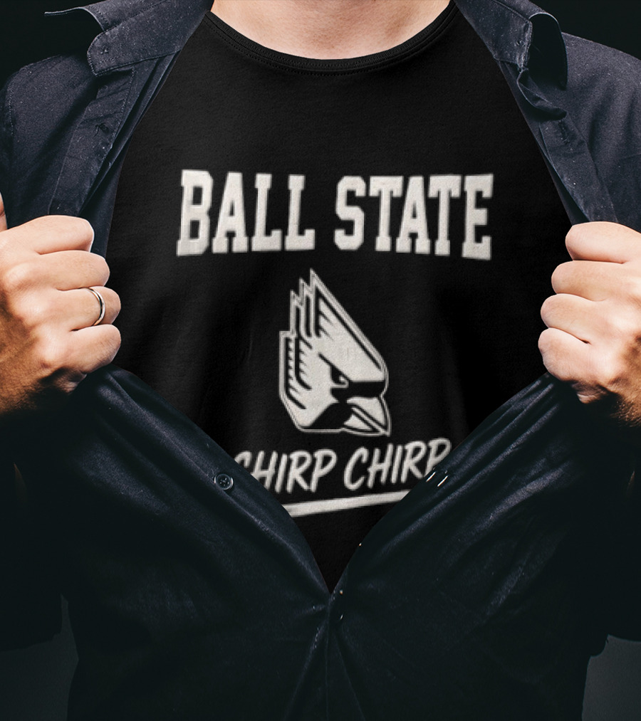 Ball State Chirp Chirp NCAA Sports Team T-Shirt