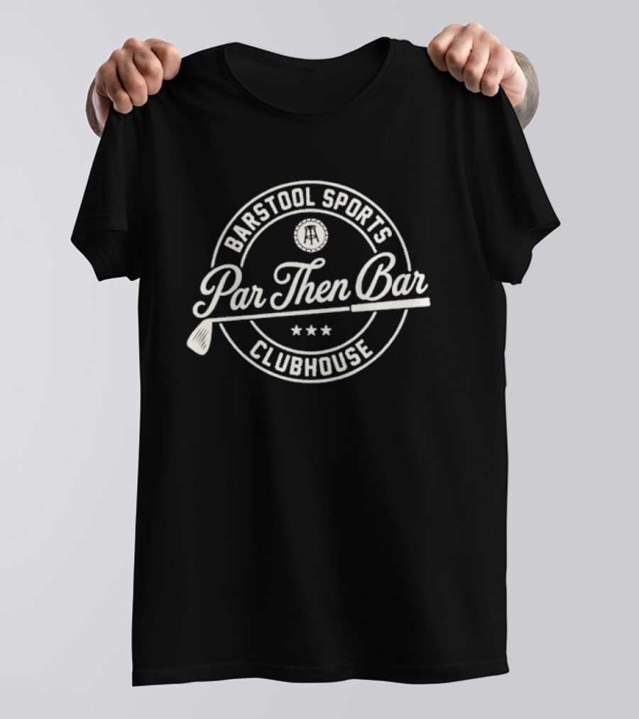 Barstool Sports Par Then Bar Clubhouse Golf T-Shirt