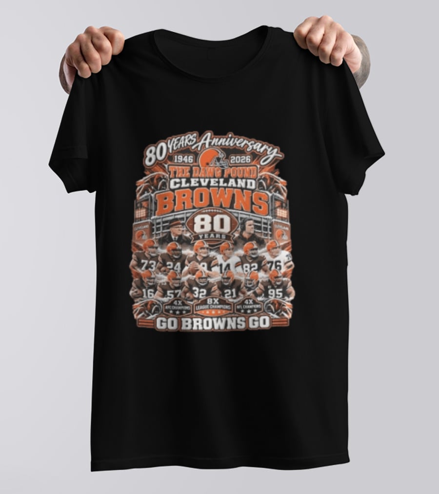 Cleveland Browns 80 Years Anniversary The Dawg Pound 1946 2026 Go Browns Go T-Shirt