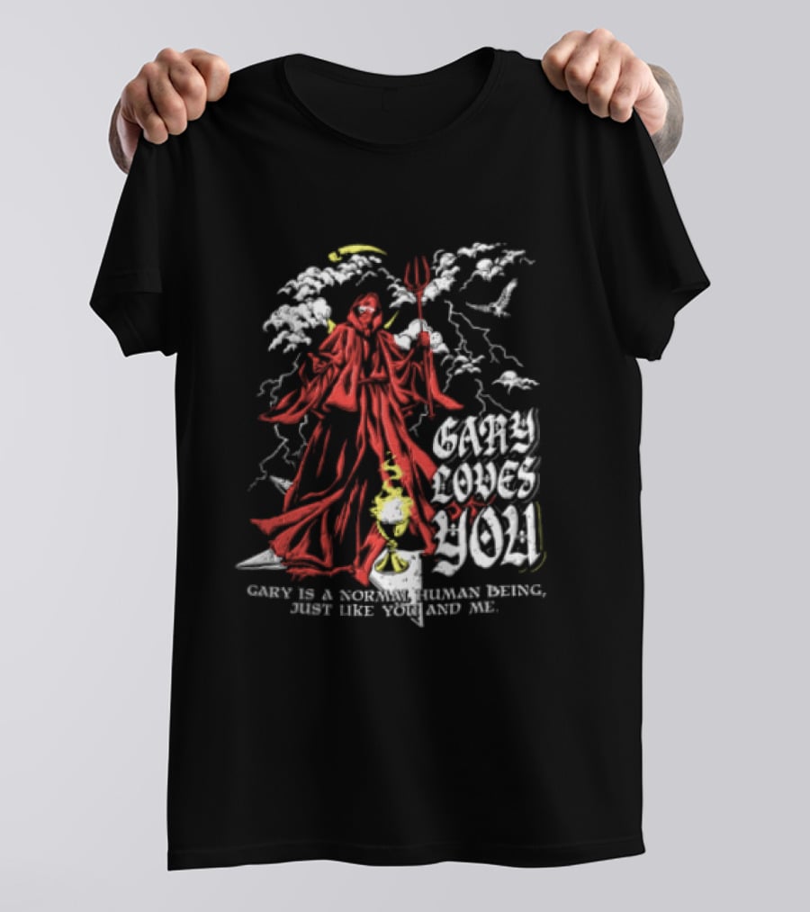 Gary Loves You Gary Is A Normal Human Being Just Like You And Me Red Cloaked Figure With Lightning And Clouds T-Shirt