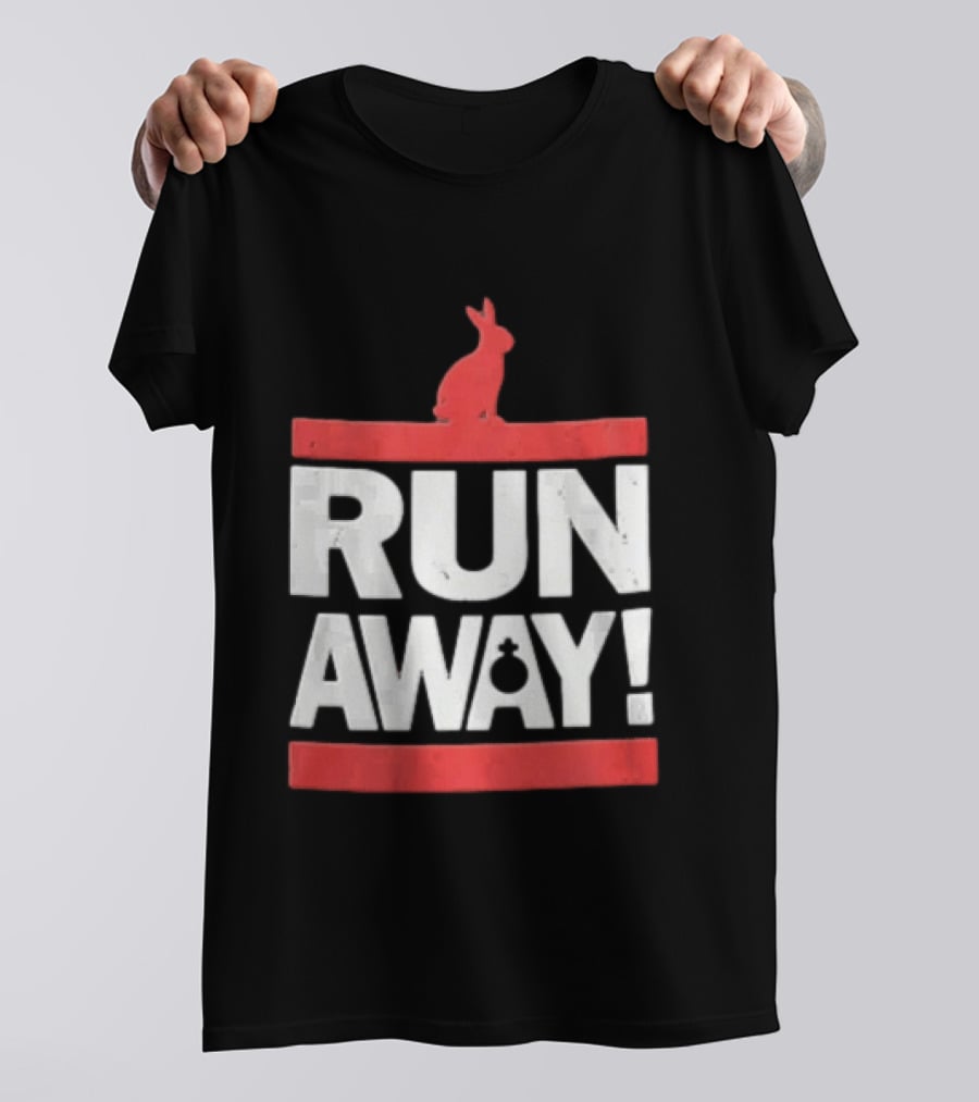RUN AWAY Rabbit Bold Text And Red Accents T-Shirt