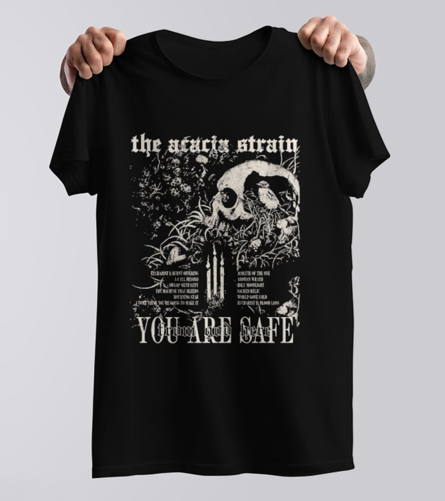 The Acacia Strain Skull Nature Tracklist You Are Safe From God Here T-Shirt