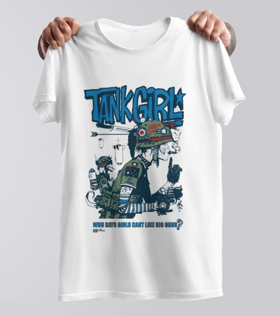 Tank Girl Charlie Don't Surf Who Says Girls Can't Like Big Guns T-Shirt