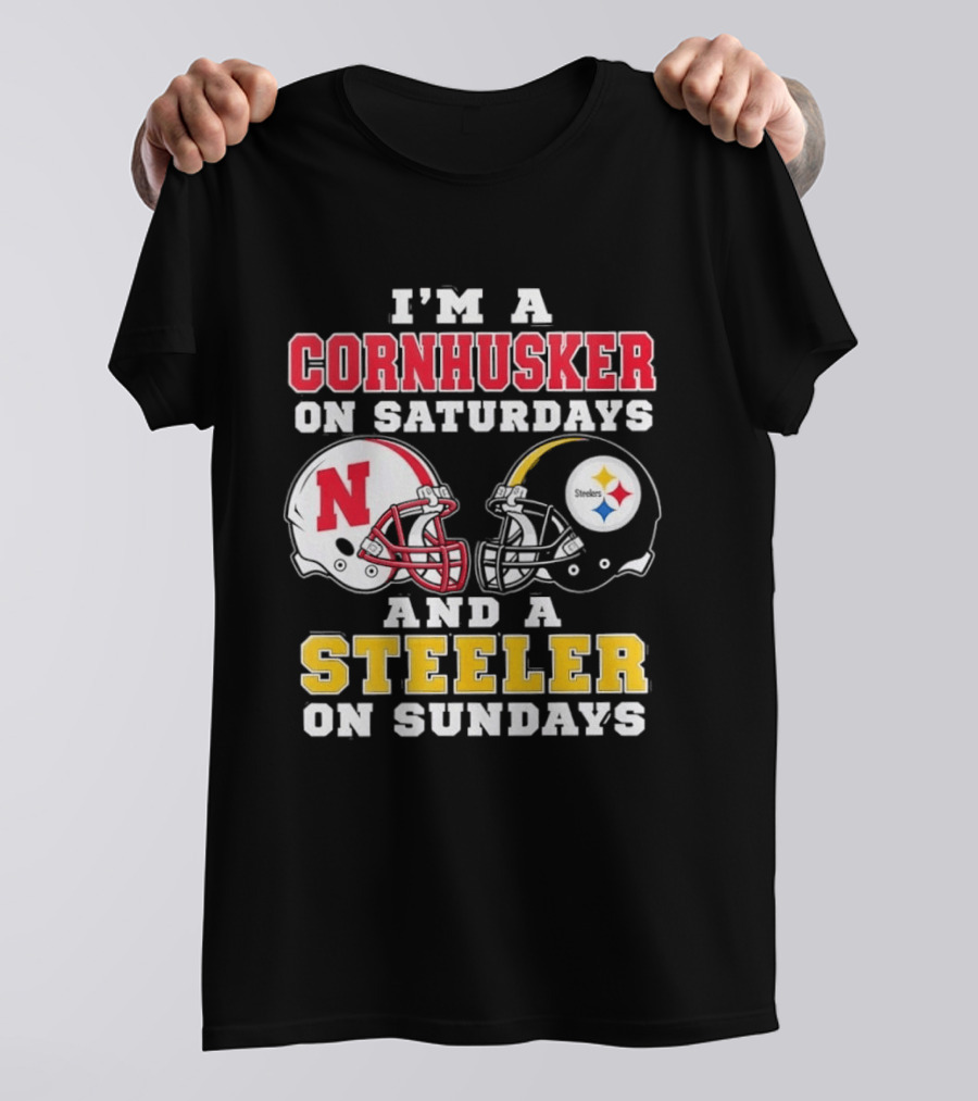 I'm A Cornhusker On Saturdays And A Steeler On Sundays Nebraska Pittsburgh Football Fan T-Shirt