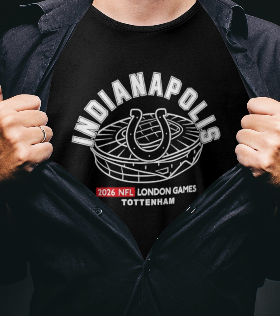 Indianapolis 2026 NFL London Games Tottenham Stadium T-Shirt
