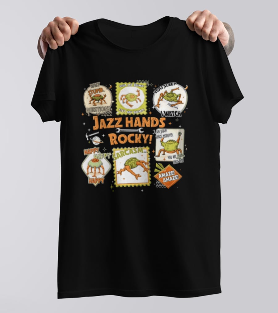 Jazz Hands Rocky Project Hail Mary Sarcasm Happy T-Shirt