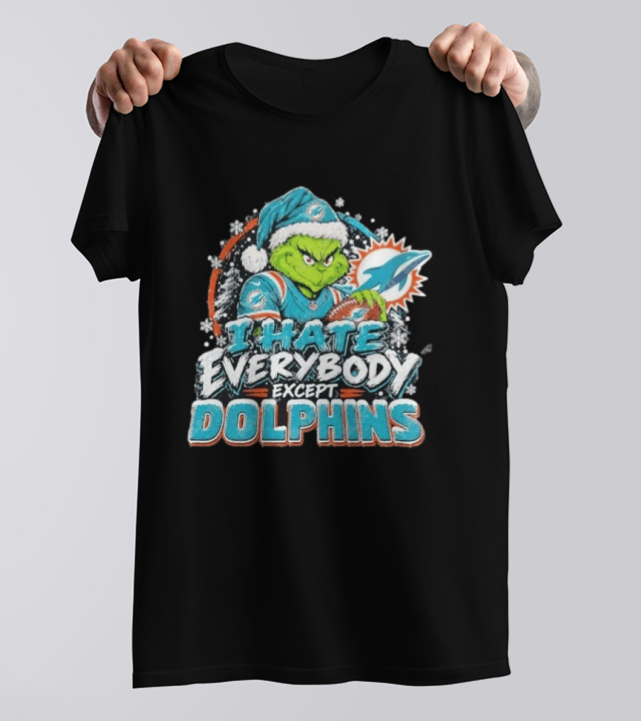 Original Miami Dolphins Grinch I Hate Everybody Except Dolphins Fans Christmas Holiday T-Shirt