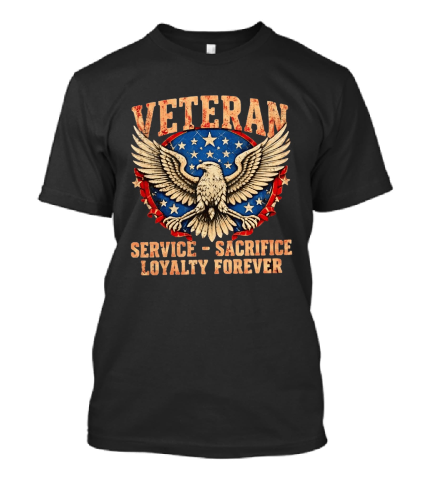 Veteran Service Sacrifice Loyalty Forever Eagle Stars And Stripes T-Shirt