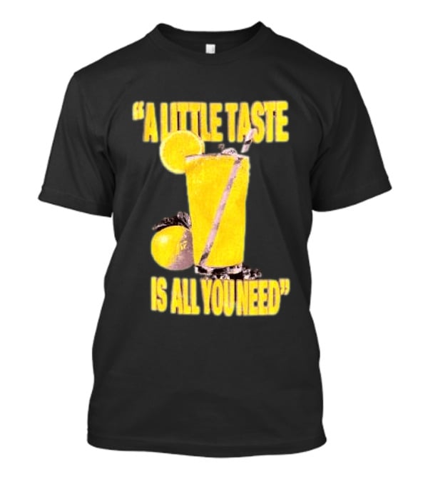 Louis Tomlinson Store Lemonade Black A Little Taste Is All You Need T-Shirt