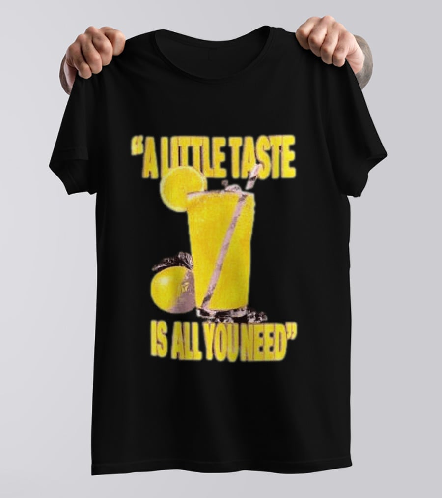 Louis Tomlinson Store Lemonade Black A Little Taste Is All You Need T-Shirt